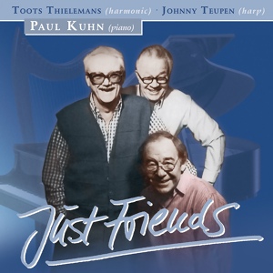 Обложка для Toots Thielemans, Jonny Teupen, Paul Kuhn - Come Sunday