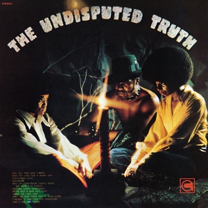 Обложка для The Undisputed Truth - Ball Of Confusion (That's What The World Is Today)
