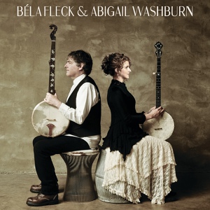 Обложка для Bela Fleck, Abigail Washburn - Ride To U