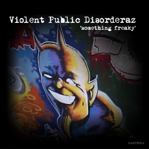 Обложка для Violent Public Disorderaz - Ninjas