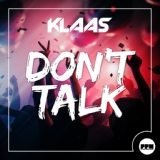 Обложка для KLAAS - Don't Talk (Record Mix)