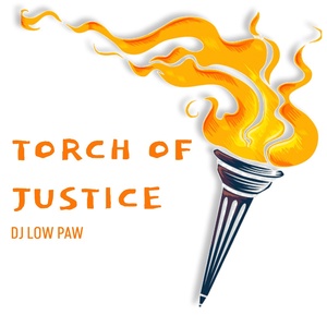 Обложка для Dj Low Paw - Torch of Justice