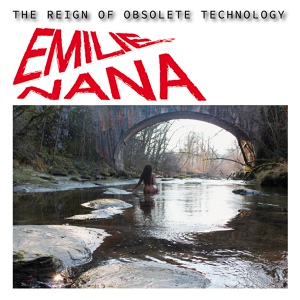Обложка для Emilie Nana, Simbad - The Reign of Obsolete Technology