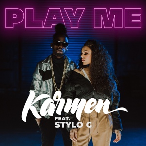 Обложка для Karmen feat. Stylo G [drivemusic.me] - Play Me