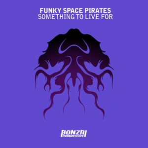 Обложка для Funky Space Pirates - Something To Live For