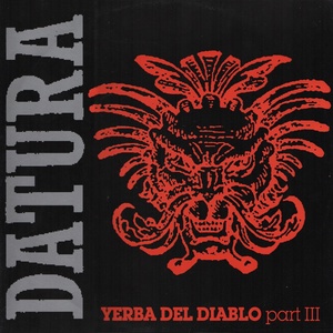 Обложка для Datura - Yerba del Diablo, Pt. 3