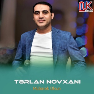 Обложка для Tərlan Novxanı - Mübarək Olsun