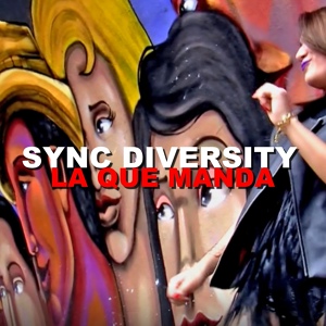 Обложка для Sync Diversity - La Que Manda