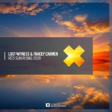 Обложка для Lost Witness & Tracey Carmen - Red Sun Rising 2020 (Extended Mix)