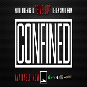 Обложка для Confined - Give Up