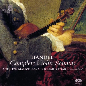 Обложка для George Frideric Handel \ Andrew Manze - Sonata In A Major, Op.1 No.3 (HWV 361): IV. Allegro