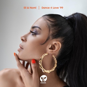 Обложка для Eli Escobar, Nomi Ruiz - Dance 4 Love '99