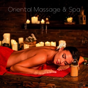 Обложка для Relaxing Spa Music Zone, Healing Oriental Spa Collection - Spicy Oriental Bath