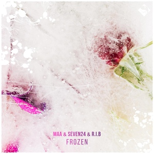 Обложка для MAA, R.I.B., Seven24 - Frozen (S.A.T Remix)