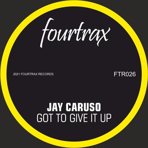 Обложка для Jay Caruso - Got To Give It Up