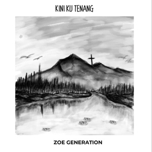 Обложка для ZOE GENERATION - Kini Ku Tenang
