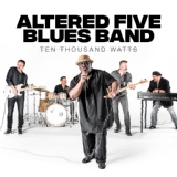 Обложка для Altered Five Blues Band - Great Minds Drink Alike