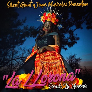 Обложка для Sarah La Morena - La Llorona