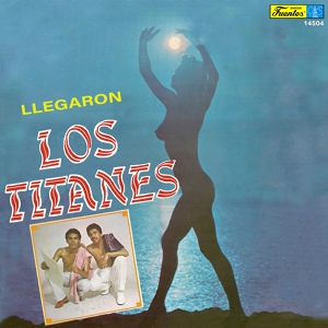 Обложка для Los Titanes feat. Moncho Santana - La Trampa