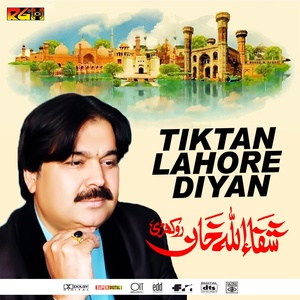 Обложка для Shafaullah Khan Rokhri - Tiktan Lahore Diyan