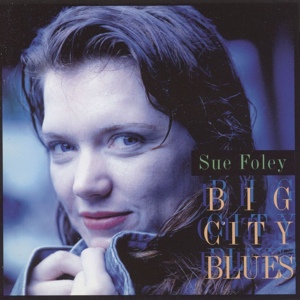 Обложка для Sue Foley - As Long As I Have You