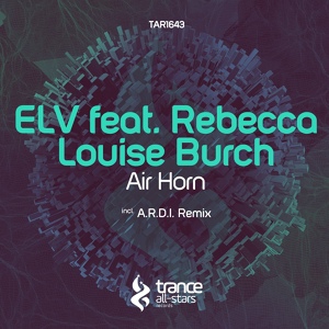 Обложка для Elv feat. Rebecca Louise Burch feat. Rebecca Louise Burch - Air Horn
