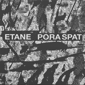 Обложка для Etane - Pora Spat
