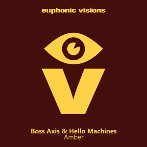 Обложка для Boss Axis & Hello Machines - Amber
