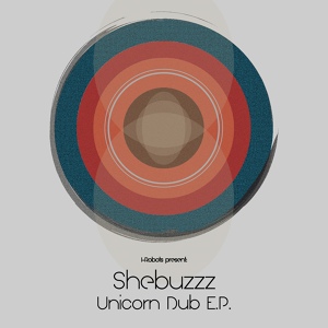 Обложка для Shebuzzz - Unicorn Dub