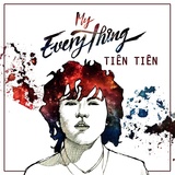 Обложка для Tien Tien - My Everything (Deephouse Version ft Jimmy Tran)