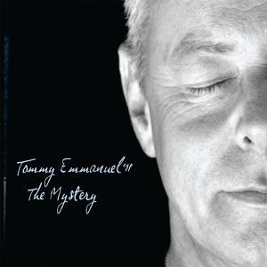 Обложка для Tommy Emmanuel - The Mystery