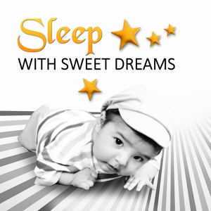 Обложка для Baby Bath Time Music Academy - Sleep with Sweet Dreams