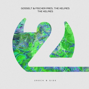 Обложка для Gosselt, Fischer, The Kelpies - The Kelpies (Extended Mix)