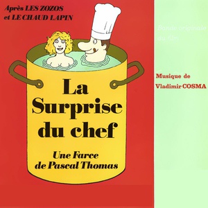 Обложка для Vladimir Cosma - Cha-Cha De St. Chartres / из фильма П.Тома "La Surprise Du Chef"