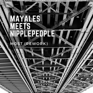 Обложка для Mayales, Nipplepeople - Most