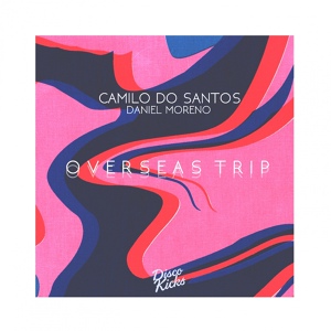 Обложка для Camilo Do Santos, Daniel Moreno - Overseas Trip (Henry St. Social Remix)