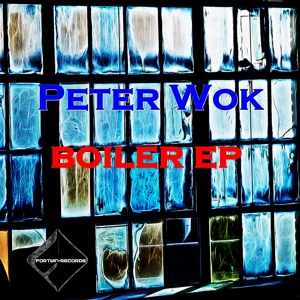 Обложка для Peter Wok - Boiler