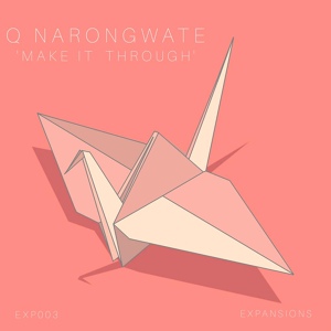 Обложка для Q Narongwate - Make It Through
