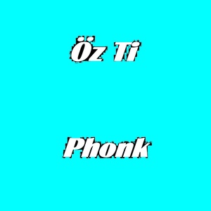 Обложка для Öz Ti - Phonk Male (Remix)
