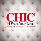 Обложка для Chic - I Want Your Love