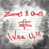 Обложка для Zeroes & Ones - Wake up!
