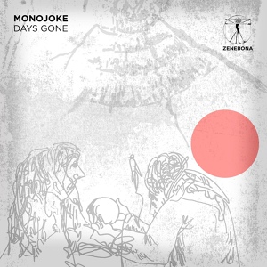 Обложка для Monojoke - Days Gone