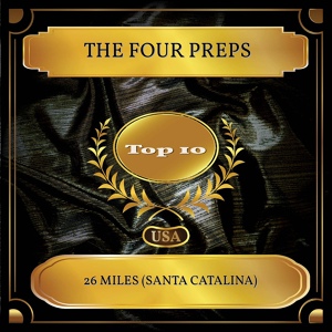 Обложка для The Four Preps - 26 Miles (Santa Catalina)