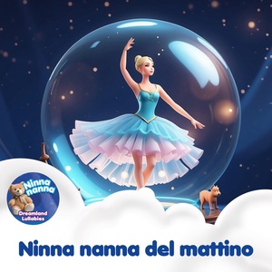Обложка для Ninna nanna dreamland lullabies - Ninna nanna del mattino