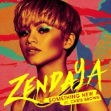 Обложка для Zendaya - Something New (feat. Chris Brown)