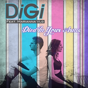Обложка для Digi feat. Marianna VLG - (I Just) Died in Your Arms