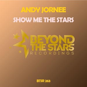 Обложка для Andy Jornee - Show Me The Stars (Original Mix)
