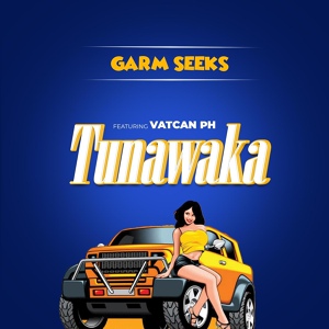 Обложка для garm seeks feat. Vatcan ph - Tunawaka (feat. Vatcan ph)