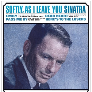 Обложка для Frank Sinatra - Softly, As I Leave You