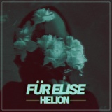 Обложка для Helion - Bagatelle No. 25 in A Minor, "Für Elise"